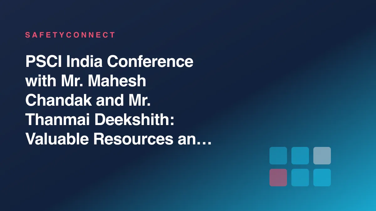 PSCI India Conference with Mr. Mahesh Chandak and Mr. Thanmai Deekshith: Valuable Resources and Key Insights